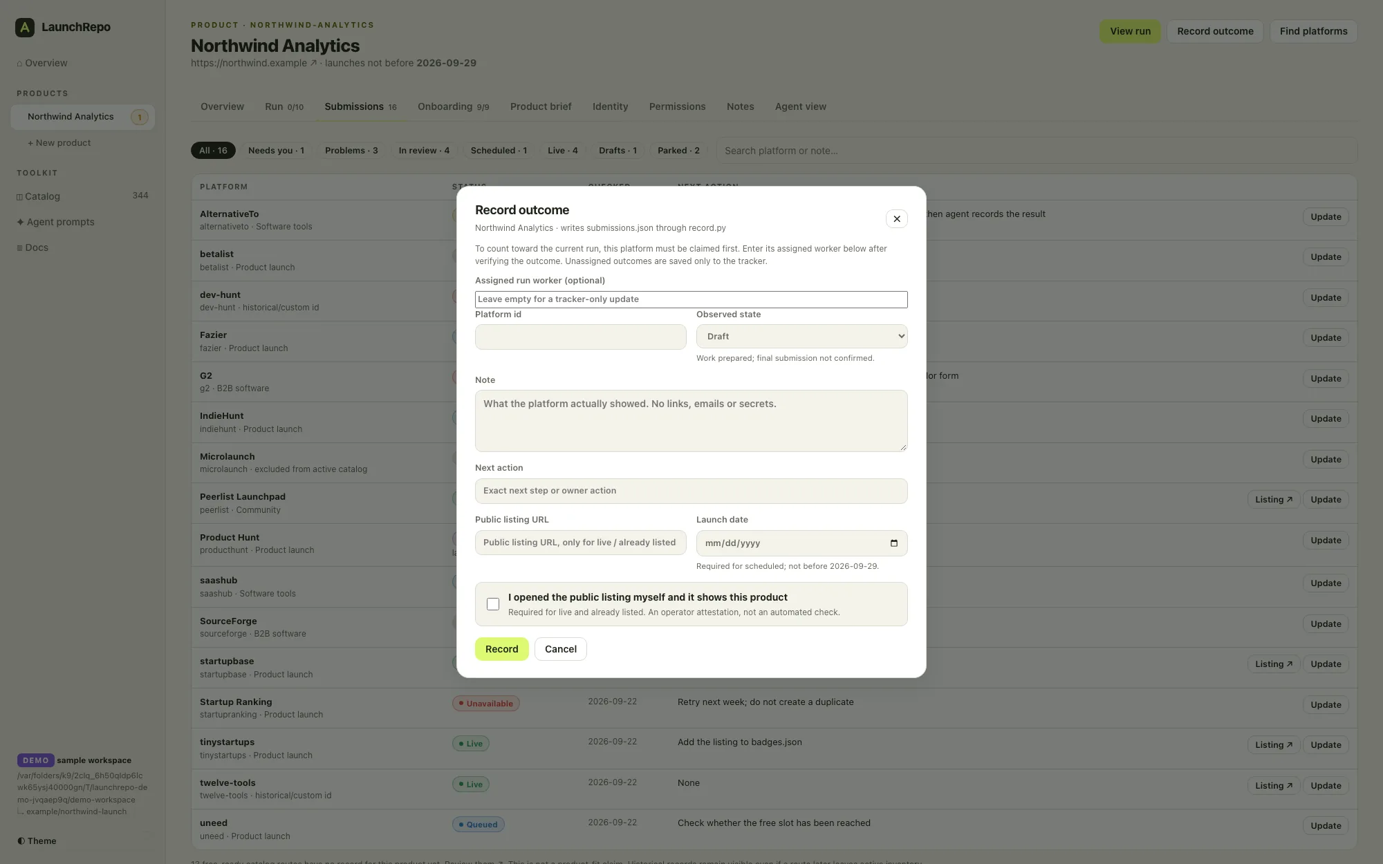 Outcomes go through record.py: live needs a public URL and your confirmation.